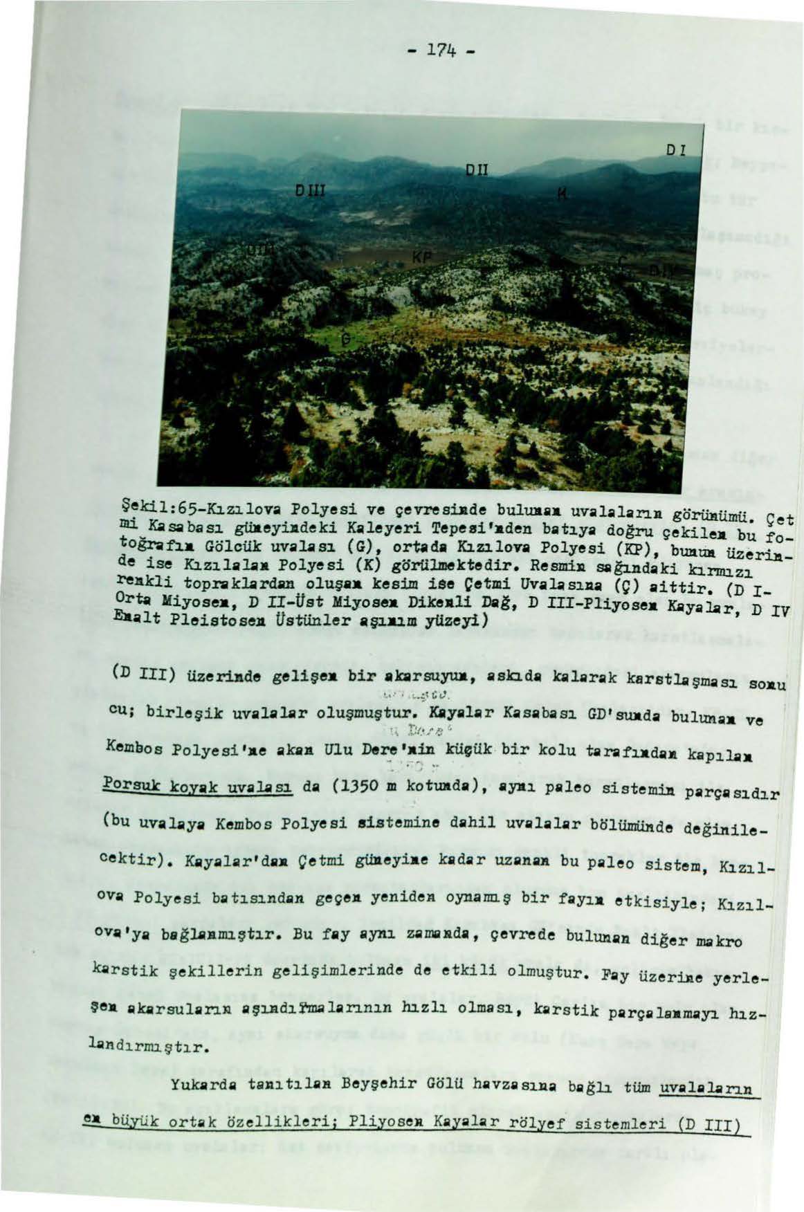 Kaleyeri Tepesi’nden Çetmi çevresi